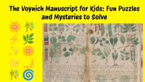 The Voynich Manuscript: A Mysterious Puzzle from the Past! — science mystery for kids